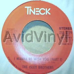 ISLEY BROTHERS - I Wanna Be With You / Pt2