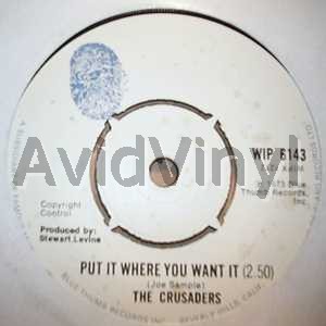 Crusaders - Put It Where You Want It / Mosadi