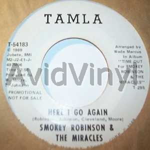 SMOKEY ROBINSON & THE MIRACLES - Here I Go Again / Same