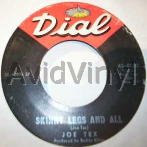 Joe Tex Skinny+Legs+And+All+/+Watch+The+One 45RPM