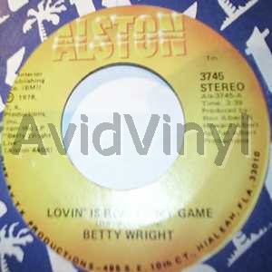 Betty Wright Lovin'+Is+Really+My+Game+/+A+Song+For+You 45RPM