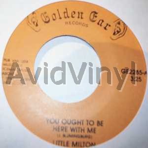 LITTLE MILTON - You Ought To Be Here With Me / Don't Leave Her