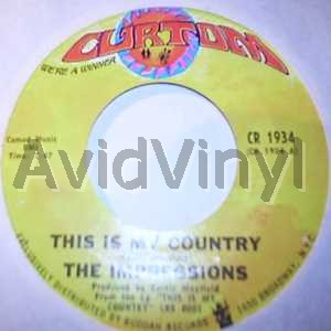 IMPRESSIONS - This Is My Country / My Womans Love Record