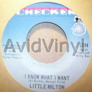 Little Milton I+Know+What+I+Want+/+You+Mean+Everything+To+Me 45RPM
