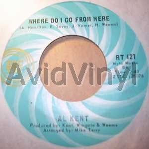 Al Kent Where+Do+I+Go+From+Here+/+You've+Got+To+Pay+The+Price 45RPM