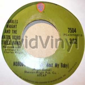 Charles Wright And The Watts 103rd Street Band Nobody / Wine 45RPM