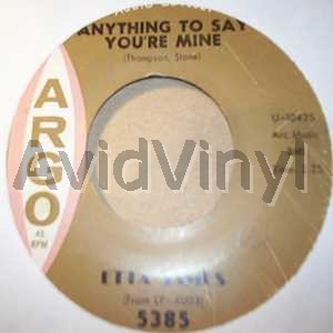 ETTA JAMES - Anything To Say Your Mine / Trust In Me