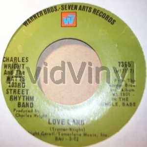 Charles Wright And The Watts 103rd Street Band Love Land / Sorry Charlie 45RPM