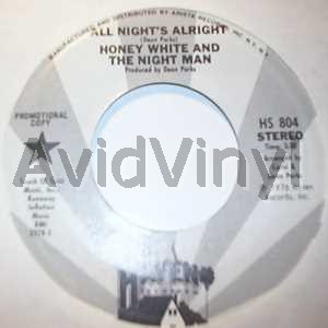 HONEY WHITE & THE NIGHT MAN - All Night's Alright / Same