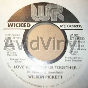 WILSON PICKETT - Love Will Keeps Us Together / Same