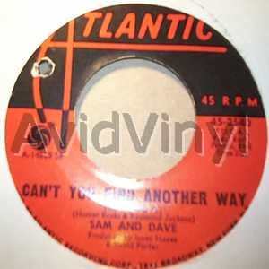 Sam And Dave Can't+You+Find+Another+Way+/+Still+Is+The+Night 45RPM