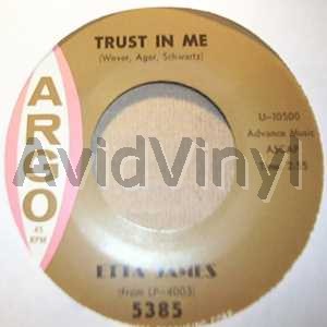 Trust In Me / Anything To Say You're Mine - ETTA JAMES