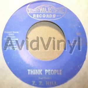 Z Z Hill Think+People+/+Don't+Make+Me+Pay+For+His+Mistakes 45RPM