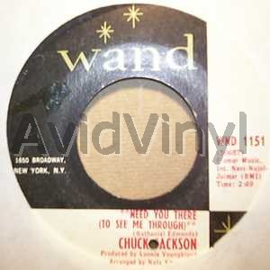 CHUCK JACKSON - Need You There / Every Man Needs A Downhome Girl