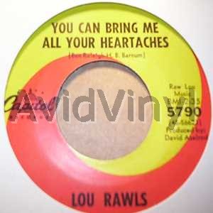 LOU RAWLS - You Can Bring Me All Your Heartaches / A Woman Who's A Woman
