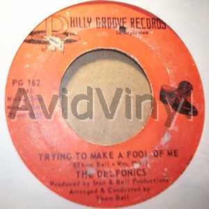 Delfonics - Trying To Make A Fool Of Me / Baby I Love You
