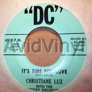 CHRISTIANE LUZ WITH THE MOTLEY ORCHESTRA - It's Time For Love / It's Terrific