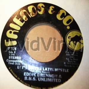 Eddie Drennon And Bbs Unlimited Lets+Do+The+Latin+Hustle+/+Get+Down+To+The+Latin+Hustle 45RPM
