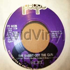 The Jb'S The+Rabbit+Got+The+Gun+/+Gimme+Some+More 45RPM