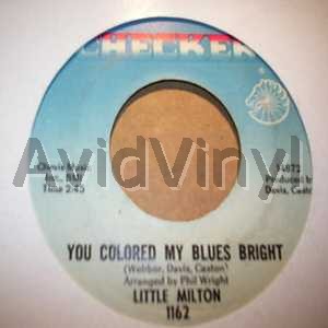 You Colored My Blues Bright / Feel So Bad - LITTLE MILTON