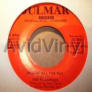 FLAMINGOS - Dealin' All The Way / Dealin'