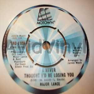 Major Lance I+Never+Thought+I'd+Be+Losing+You+/+Chicago+Disco 45RPM
