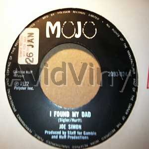 Joe Simon I+Found+My+Dad+/+Trouble+In+My+Home 45RPM