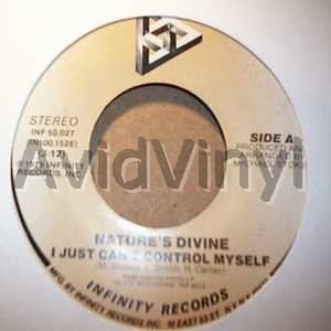 Natures Divine Just Can'T Control Myself / Love Is You 45RPM