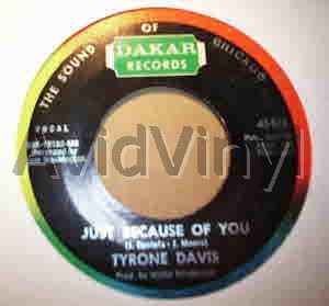 Just Because Of You / I'll Be Right Here - TYRONE DAVIS
