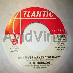 Hudmon,R.B. Whatever Makes You Happy / Same 45RPM