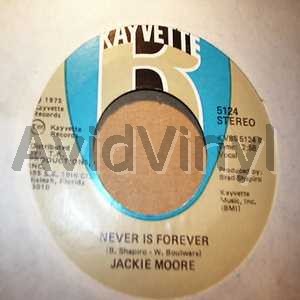 Jackie Moore Never+Is+Forever+/+Puttin+It+Down+To+You 45RPM