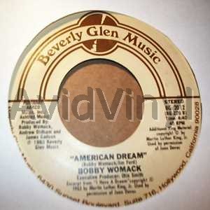 Bobby Womack - American Dream / Love Has Finally Come At Last