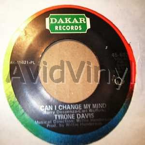 Tyrone Davis Can+I+Change+My+Mind+/+A+Woman+Needs+To+Be+Loved 45RPM