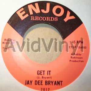 Jay Dee Bryant Get+It+/+You're+Hurting+Me 45RPM