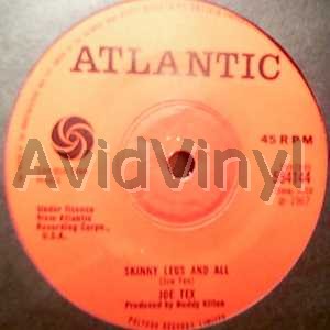 Joe Tex Skinny+Legs+And+All+/+Watch+The+One 45RPM