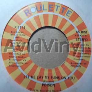 POISON - Le Me Lay My Funk On You / Bring It All Back Home