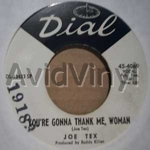Joe Tex You're+Gonna+Thank+Me+Woman+/+Men+Are+Getting'+Scarce 45RPM