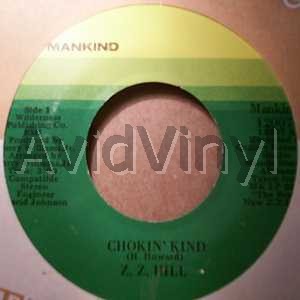 Z Z Hill Chokin'+Kind+/+Hold+Back 45RPM