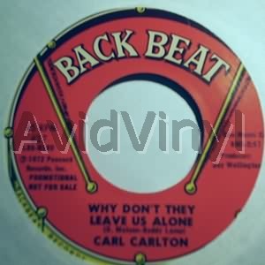 CARL CARLTON - Why Don’t They Leave Us Alone / I Wont Let That Chump Break Your Heart
