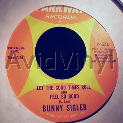 Bunny Sigler Let+The+Good+Times+Roll+And+Feel+Good+/+There's+No+Love+Left 45RPM