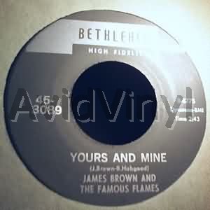 Yours And Mine / I Loves You Porgy - JAMES BROWN & THE FAMOUS FLAMES