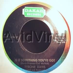 Tyrone Davis Is+It+Something+You've+Got+/+Undying+Love 45RPM