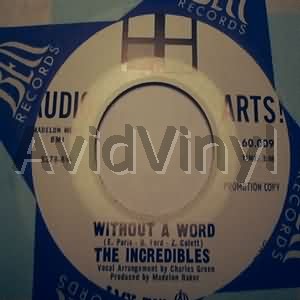Incredibles Without+A+Word+/+Standing+Here+Crying 45RPM