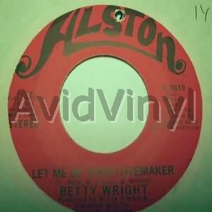 Betty Wright - Let Me Be Your Lovemaker / Jealous Man