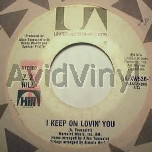 Z Z Hill I+Keep+On+Lovin+You+/+Who+Ever+'S+Thrilling+You+Is+Killing+Me 45RPM