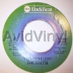 CARL CARLTON - Everlasting Love / I Wanna Be Your Main Squeeze
