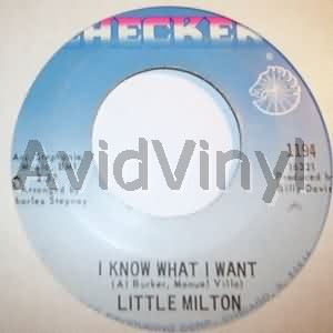 Little Milton - I Know What I Want / You Mean Everything To Me