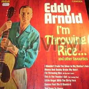 Eddy Arnold I'm+Throwing+Rice LP