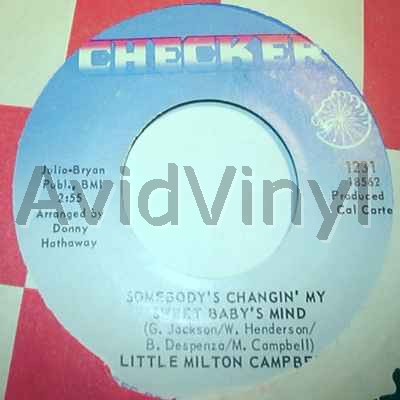 Little Milton Campbell Somebody's+Changin'+My+Sweet+Baby's+Mind+/+I'm+Tired 45RPM