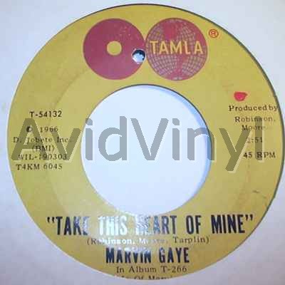 MARVIN GAYE - Take This Heart Of Mine / Need Your Loving